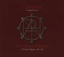Coph Nia : The Dark Illuminati - a Celestial Tragedy in Two Acts